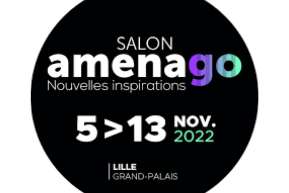 SALON AMENAGO 2022 Lille Grand Palais